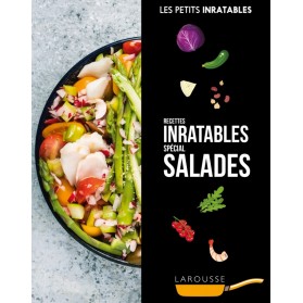 Recettes Inratables Spécial Salades